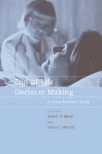 終末の意思決定：比較研究<br>End-of-Life Decision Making : A Cross-National Study (Basic Bioethics)
