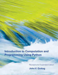 Python計算・プログラミング入門（改訂増補版）<br>Introduction to Computation and Programming Using Python （EXP REV）