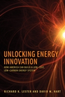 エネルギー・イノベーション解明<br>Unlocking Energy Innovation : How America Can Build a Low-cost, Low-carbon Energy System (The Mit Press) -- Paperback / softback