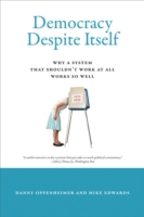 それでも民主主義が機能する理由<br>Democracy Despite Itself : Why a System That Shouldn't Work at All Works So Well (The Mit Press) -- Paperback / softback