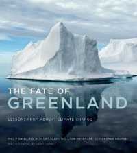 The Fate of Greenland : Lessons from Abrupt Climate Change (The Fate of Greenland)