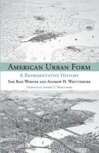 American Urban Form : A Representative History (Urban and Industrial Environments)