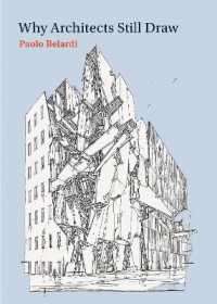 建築家が今でも手で製図する理由（英訳）<br>Why Architects Still Draw (The Mit Press)