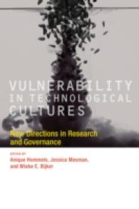 Vulnerability in Technological Cultures : New Directions in Research and Governance (Inside Technology) -- Paperback / softback