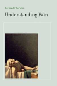 Understanding Pain : Exploring the Perception of Pain (The Mit Press)