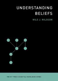 信念を理解する（ＭＩＴエッセンシャル・ナレッジ・シリーズ）<br>Understanding Beliefs (Understanding Beliefs)