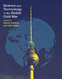 Science and Technology in the Global Cold War (Transformations: Studies in the History of Science and Techn")