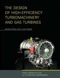 The Design of High-Efficiency Turbomachinery and Gas Turbines, second edition, with a new preface （2ND）