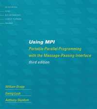 実践MPI（第３版）<br>Using MPI : Portable Parallel Programming with the Message-Passing Interface (Scientific and Engineering Computation) （3RD）