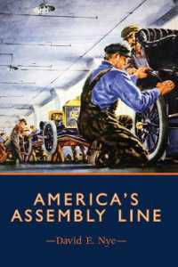 アセンブリー・ライン：アメリカから世界へ広がった大量生産システム<br>America's Assembly Line (America's Assembly Line)