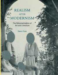 Realism after Modernism : The Rehumanization of Art and Literature (October Books)