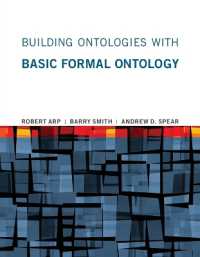 オントロジーの基礎論と応用<br>Building Ontologies with Basic Formal Ontology (Building Ontologies with Basic Formal Ontology)