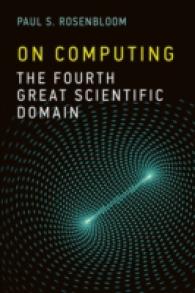 On Computing : The Fourth Great Scientific Domain (The Mit Press) -- Paperback / softback