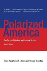 二極化するアメリカ（第２版）<br>Polarized America : The Dance of Ideology and Unequal Riches (Walras-pareto Lectures) （2ND）