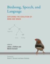 鳥の歌、音声と言語：心と脳の進化を探る（チョムスキー寄稿）<br>Birdsong, Speech, and Language : Exploring the Evolution of Mind and Brain （Reprint）