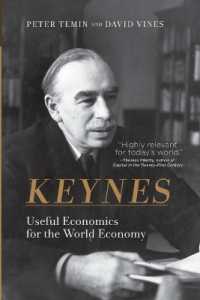 現代グローバル経済にとってのケインズ経済学の効用<br>Keynes : Useful Economics for the World Economy (The Mit Press)