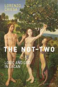 The Not-Two : Logic and God in Lacan (Short Circuits)