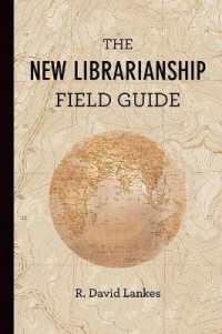 New Librarianship Field Guide (The Mit Press) -- Paperback / softback