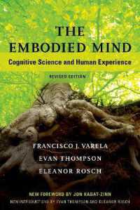 ヴァレラ、ロッシュ他『身体化された心』：認知科学と人間経験（改訂版）<br>The Embodied Mind : Cognitive Science and Human Experience (The Mit Press) （2ND）