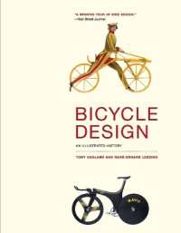 Bicycle Design : An Illustrated History (Bicycle Design)