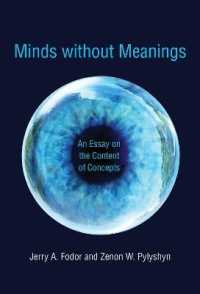 Ｊ．フォーダー（共）著／意味抜きの心：概念内容試論<br>Minds without Meanings : An Essay on the Content of Concepts (Minds without Meanings)
