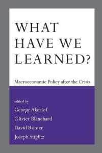 What Have We Learned?: Macroeconomic Policy After the Crisis