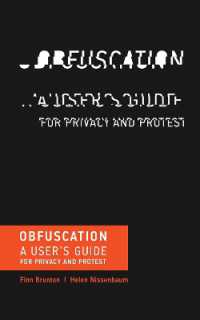 デジタル監視社会のプライバシーと抗議：取扱説明書<br>Obfuscation : A User's Guide for Privacy and Protest (Obfuscation)