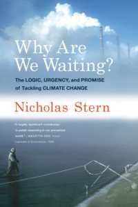気候変動対策の論理、緊急性と展望<br>Why Are We Waiting? : The Logic, Urgency, and Promise of Tackling Climate Change (Why Are We Waiting?)