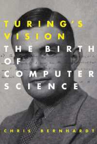 チューリングのヴィジョン：コンピュータ科学の誕生<br>Turing's Vision : The Birth of Computer Science (Turing's Vision)