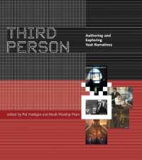 三人称：広大なナラティヴの著作・探究<br>Third Person : Authoring and Exploring Vast Narratives (Third Person)