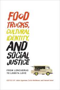 Food Trucks, Cultural Identity, and Social Justice : From Loncheras to Lobsta Love (Food, Health, and the Environment)