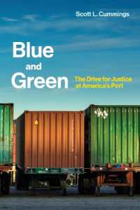 Blue and Green : The Drive for Justice at America's Port (Blue and Green) -- Paperback / softback