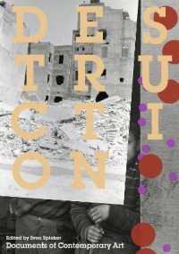 破壊：現代芸術読本<br>Destruction (Whitechapel: Documents of Contemporary Art)