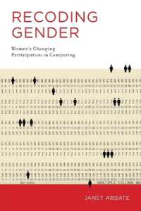 Recoding Gender : Women's Changing Participation in Computing (Recoding Gender)
