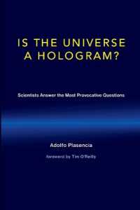 Is the Universe a Hologram? : Scientists Answer the Most Provocative Questions (Is the Universe a Hologram?)