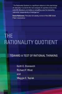 ＲＱ：ＩＱではわからない合理的思考能力測定の科学<br>The Rationality Quotient : Toward a Test of Rational Thinking (The Rationality Quotient)