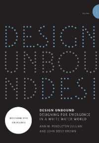 Design Unbound: Designing for Emergence in a White Water World : Designing for Emergence (Infrastructures)