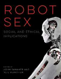 ロボット・セックス：社会的倫理的含意の学際的視座<br>Robot Sex : Social and Ethical Implications (The Mit Press)