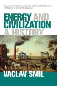 Ｖ．シュミル『エネルギーの人類史』（原書）<br>Energy and Civilization : A History (Energy and Civilization)