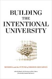 国際型大学をつくる：ミネルヴァと高等教育の未来<br>Building the Intentional University : Minerva and the Future of Higher Education (The Mit Press)