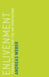Enlivenment : Toward a Poetics for the Anthropocene (Untimely Meditations)