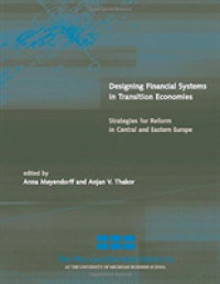 Designing Financial Systems in Transition Economies : Strategies for Reform in Central and Eastern Europe (The Mit Press)