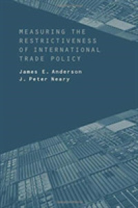 Measuring the Restrictiveness of International Trade Policy (The Mit Press)