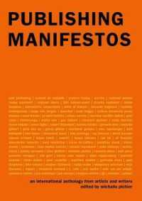 アート出版マニフェスト<br>Publishing Manifestos : An International Anthology from Artists and Writers (The Mit Press) -- Hardback