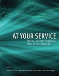 At Your Service : Service-oriented Computing from an EU Perspective (Information Systems)