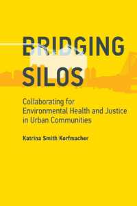 Bridging Silos : Collaborating for Environmental Health and Justice in Urban Communities (Urban and Industrial Environments)