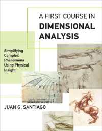 はじめての次元解析（テキスト）<br>A First Course in Dimensional Analysis : Simplifying Complex Phenomena Using Physical Insight (The Mit Press)