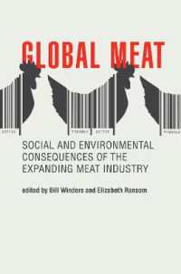 食肉産業のグローバル化と社会・環境への影響<br>Global Meat : Social and Environmental Consequences of the Expanding Meat Industry (Food, Health, and the Environment)