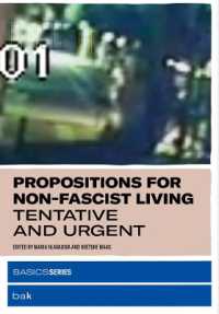 「非ファシスト的」生活の提案<br>Propositions for Non-Fascist Living : Tentative and Urgent (The Mit Press)