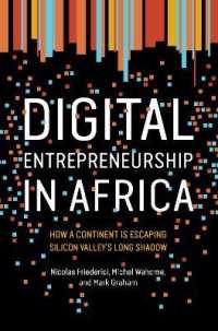 アフリカにおけるデジタル起業<br>Digital Entrepreneurship in Africa :  How a Continent Is Escaping Silicon Valley's Long Shadow 